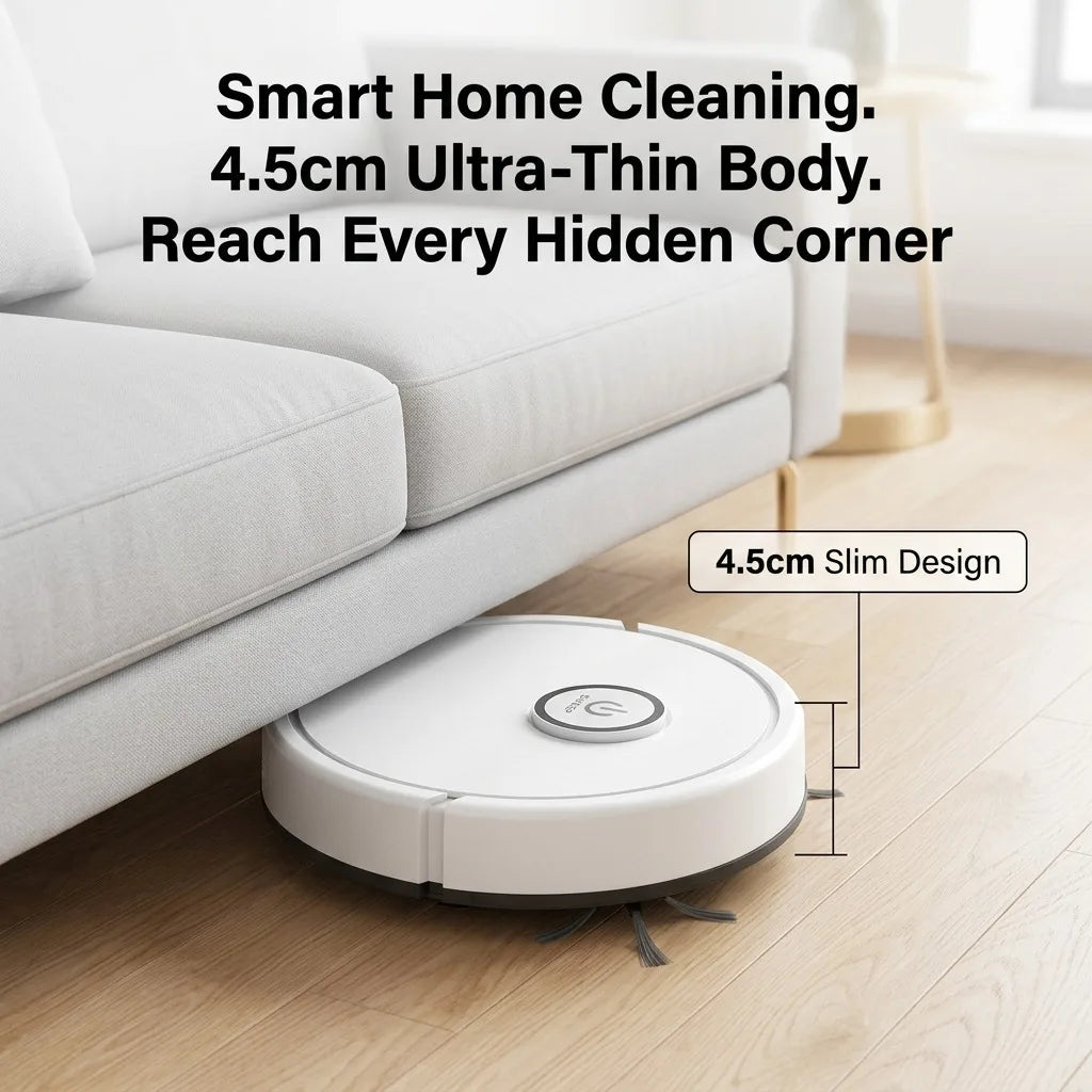 Ultra-Slim Robot Vacuum Cleaner | 4.5cm Smart Home Vacuum